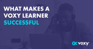 What Makes a Voxy Learner Successful