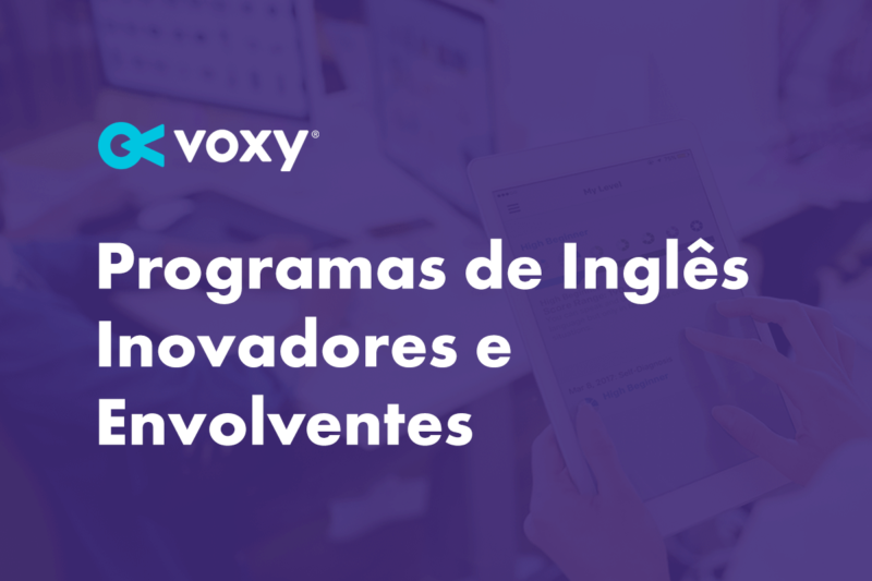 Como oferecer aulas de inglês online nas empresas - Voxy