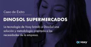Caso de Éxito: DinoSol Supermercados