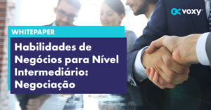 Whitepaper | Habilidades de Negócios para Nível Intermediário: Negociação