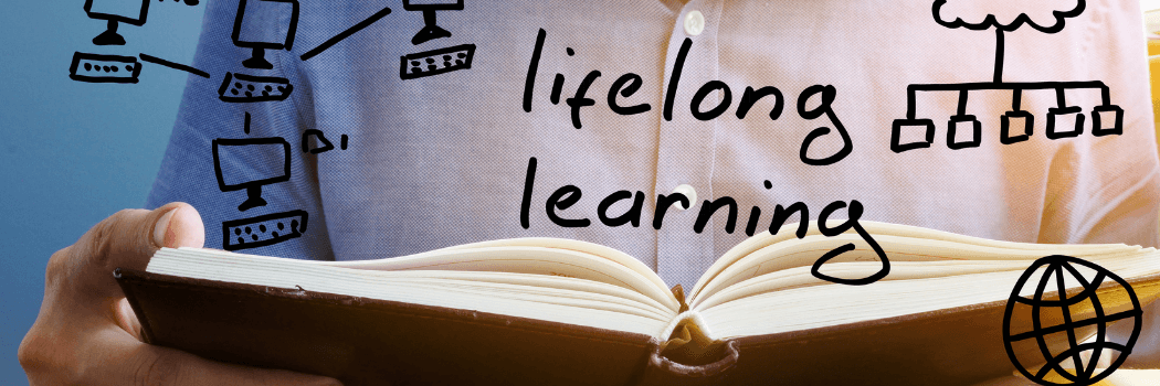 Por que o lifelong learning se tornou tendência para os treinamentos?
