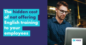 The hidden cost of not offering English training to your employees